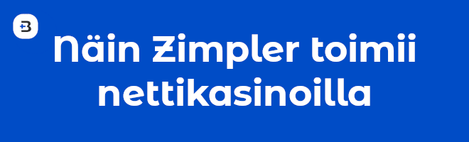 Casino Zimpler toimii verkkopankkitunnuksilla ja pikasiirroilla.