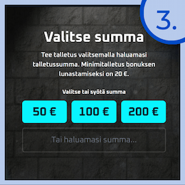 Valitse haluamasi talletussumma.