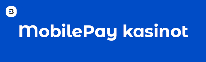 MobilePay kasinot.