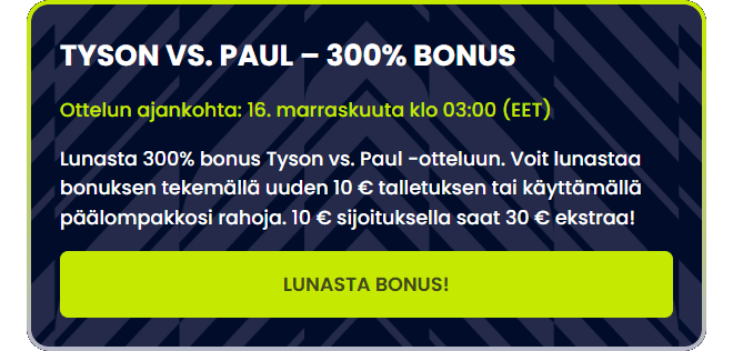 Ota 300% bonus Tyson vs Paule vedonlyöntiin Epicbetiltä