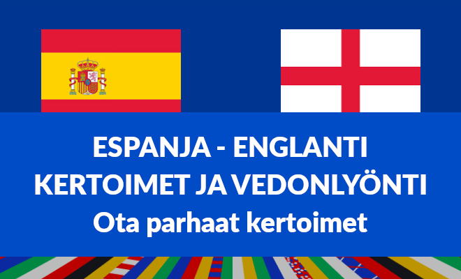 Espanja – Englanti kertoimet EM-kisat 2024 finaali 14.7.2024