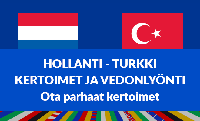 Hollanti - Turkki kertoimet ja vedonlyönti.