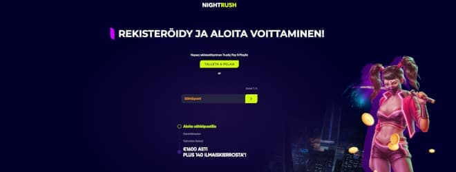 Trustly kasino Nightrush antaa valita pelaatko ilman tiliä vai et.