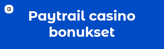 Paytrail casino bonukset.