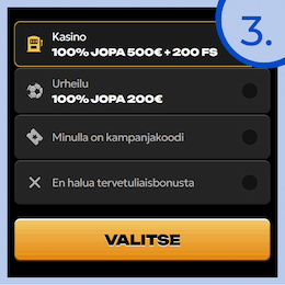 Valitse tervetuliaisbonus valikoimasta.