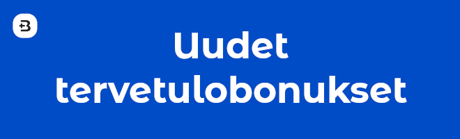 Uutdet tervetulobonukset.